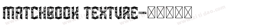Matchbook Texture字体转换